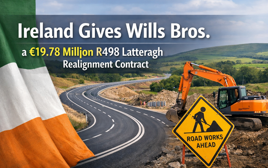 Ireland Gives Wills Bros. a €19.78 Million R498 Latteragh Realignment Contract