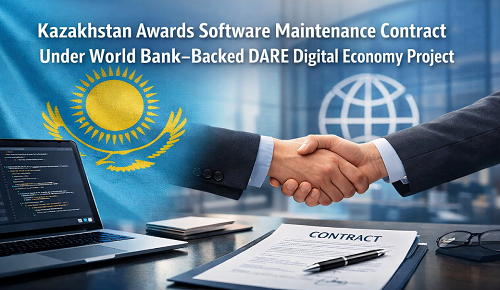 Kazakhstan Awards Software Maintenance Contract Under World Bank–Backed DARE Digital Economy Project