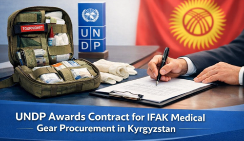 UNDP Awards Contract for IFAK Medical Gear Procurement in Kyrgyzstan