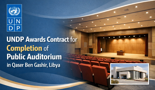 UNDP Awards Contract for Completion of Public Auditorium in Qaser Ben Gashir, Libya