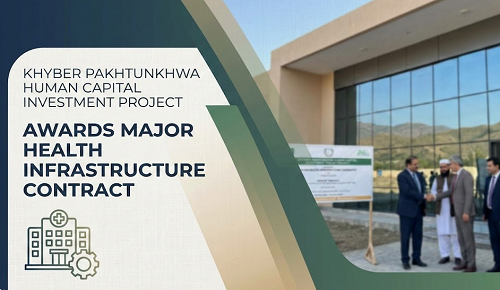 Khyber Pakhtunkhwa Human Capital Investment Project Awards Major Health...