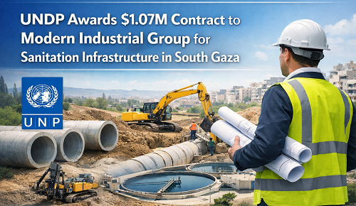 UNDP Awards $1.07M Contract to Modern Industrial Group for Sanitation Infrastructure in South Gaza