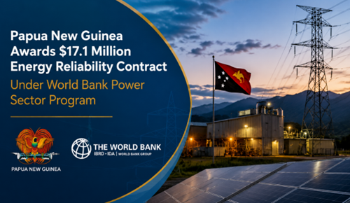 Papua New Guinea Awards $17.1 Million Energy Reliability Contract Under World Bank Power Sector Program