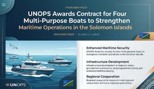 UNOPS Awards Contract for Four Multi-Purpose Boats to Strengthen Maritime Operations in the Solomon Islands